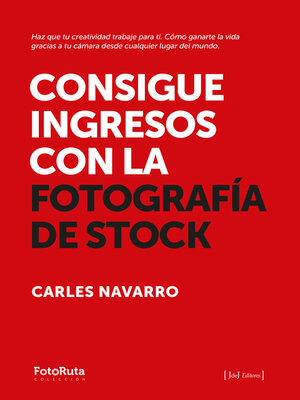 cover image of Consigue ingresos con la fotografía de stock